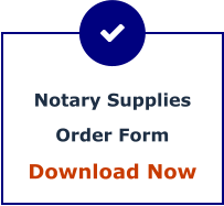 Notary Supplies  Order Form Download Now